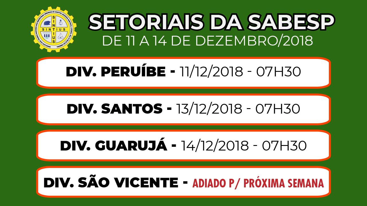 DIRETORIA DIVULGA PROGRAMAÇÃO DE SETORIAIS NA SABESP NO PERÍODO DE 11 A 14/12