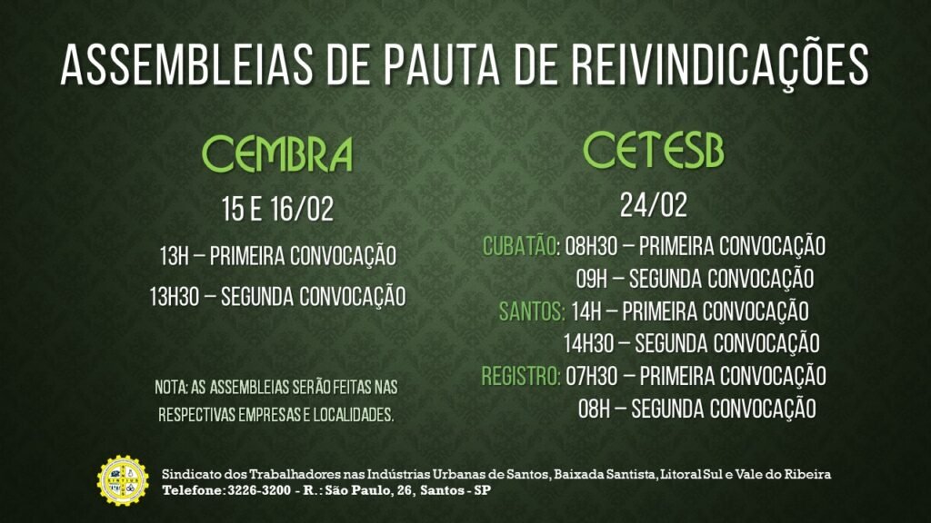 ASSEMBLEIAS DE PAUTA DE REIVINDICAÇÕES - CEMBRA E CETESB