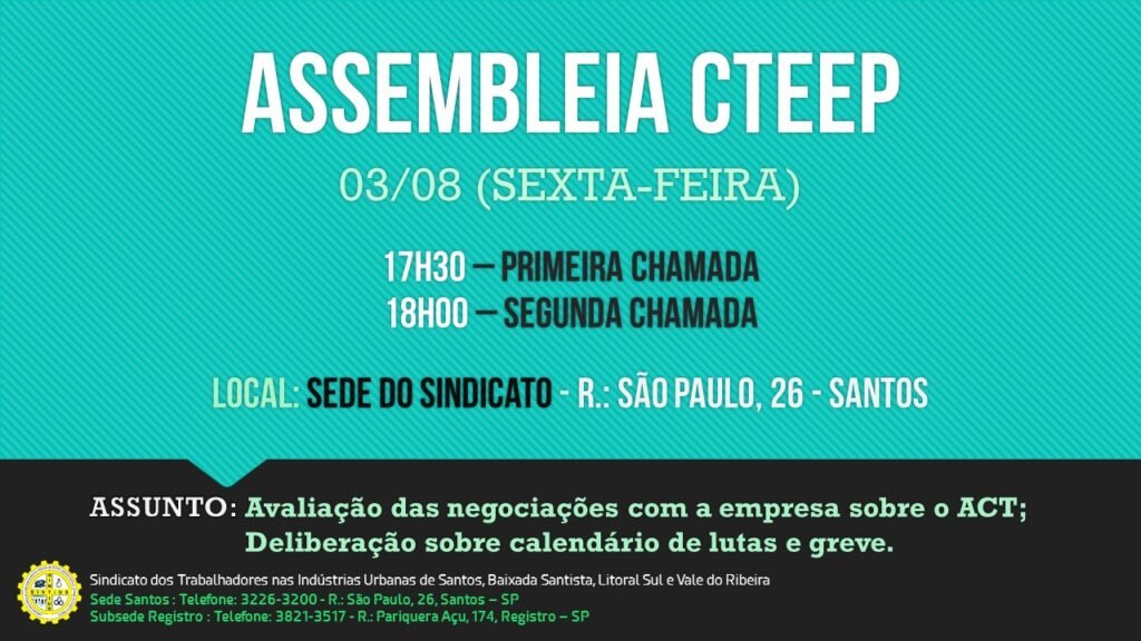 TRABALHADORES DA CTEEP SE REÚNEM EM ASSEMBLEIA NO DIA 3 DE AGOSTO NA SEDE