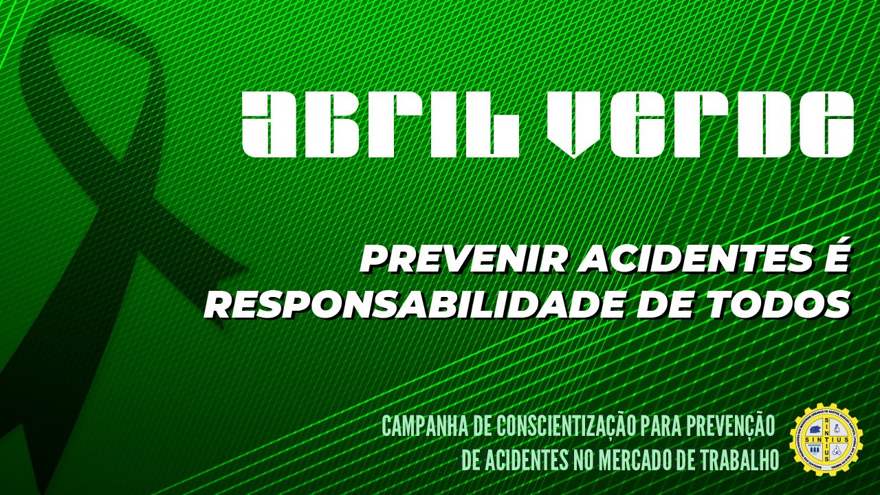 ABRIL É O MÊS DEDICADO A REFLEXÃO SOBRE AÇÕES E MEDIDAS DE CONTROLE DE ACIDENTES