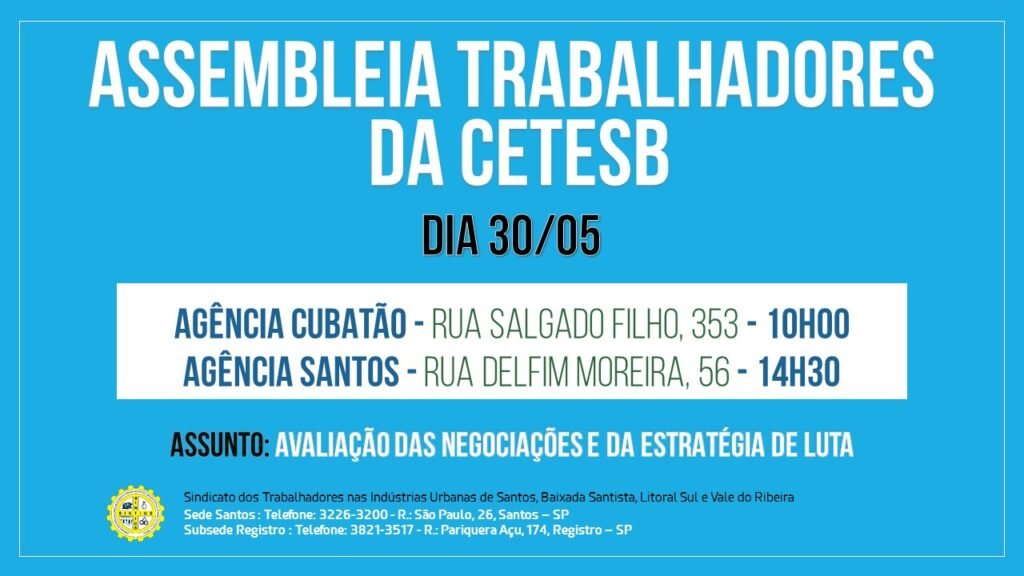 TRABALHADORES DA CETESB SE REÚNEM EM ASSEMBLEIAS NO DIA 30 PARA DELIBERAR AÇÕES