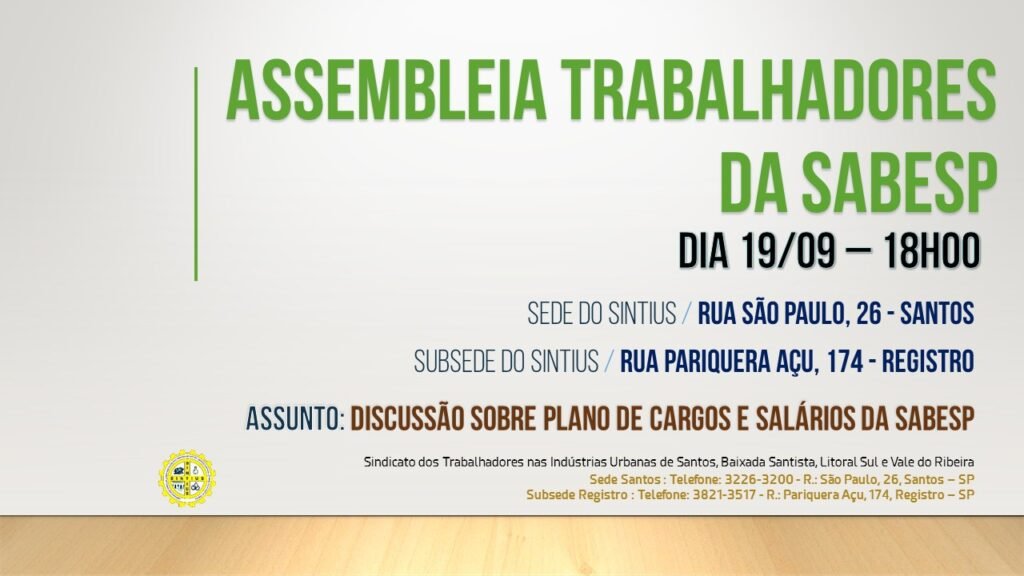 TRABALHADORES DA SABESP DISCUTEM PLANO DE CARGOS E SALÁRIOS EM ASSEMBLEIAS