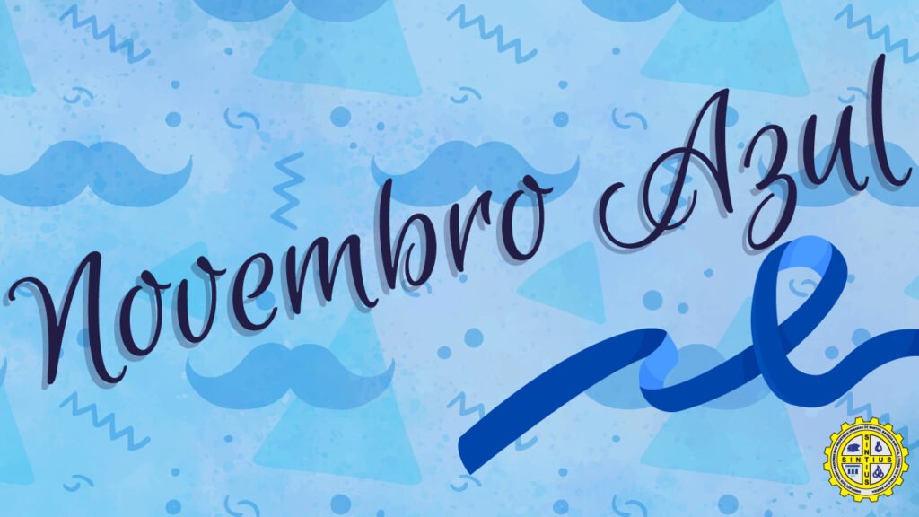 NOVEMBRO É O MÊS DA CONSCIENTIZAÇÃO SOBRE A PREVENÇÃO DO CÂNCER DE PRÓSTATA