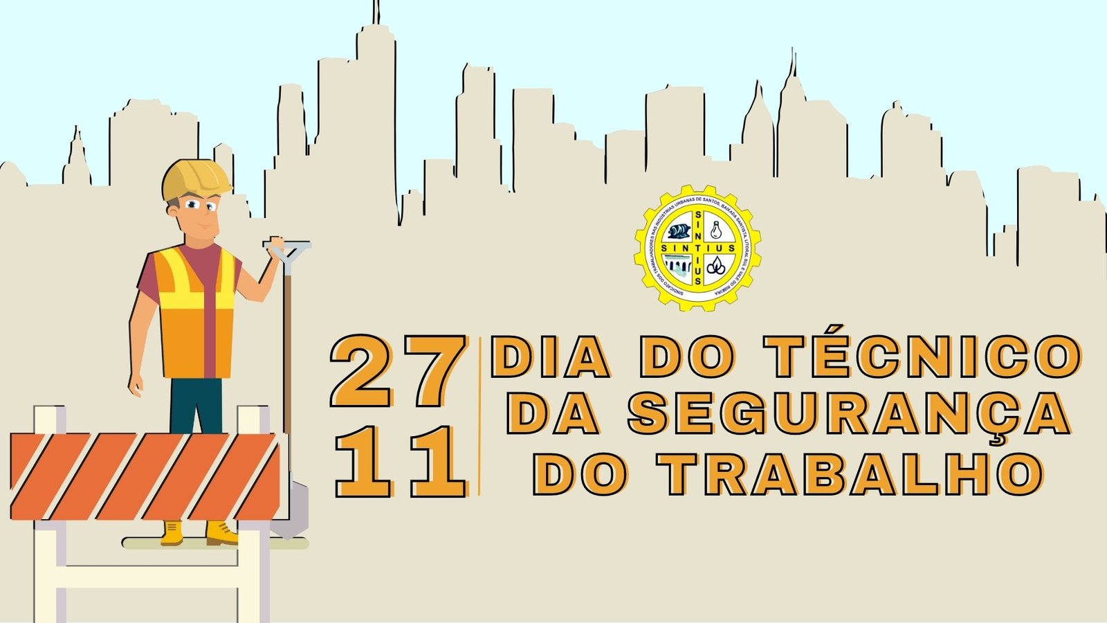 26 11 21 Dia do Técnico de Segurança no Trabalho