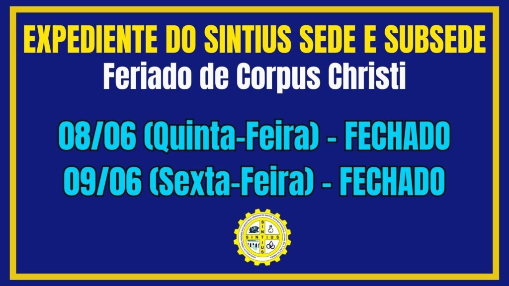 05 06 2023 EXPEDIENTE NA SEDE E SUBSEDE NO FERIADO DE CORPUS CHRISTI