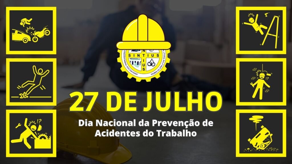 27 07 2023 Dia nacional da prevencao de acidentes do trabalho