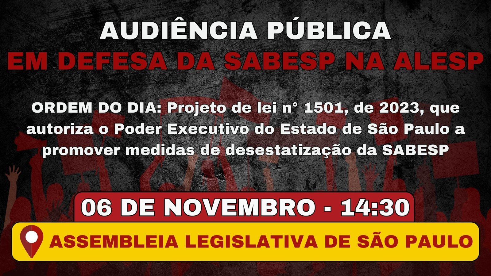 AUDIÊNCIA PÚBLICA NA ALESP CONTRA A PRIVATIZAÇÃO DA SABESP, PARTICIPE!