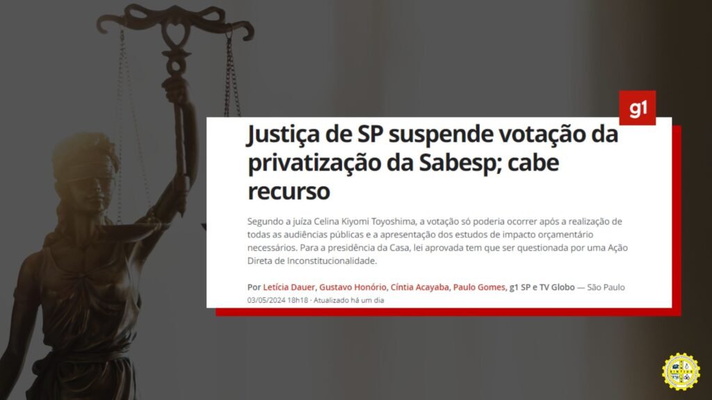 06 05 2024 justica suspnde privatizacaooo