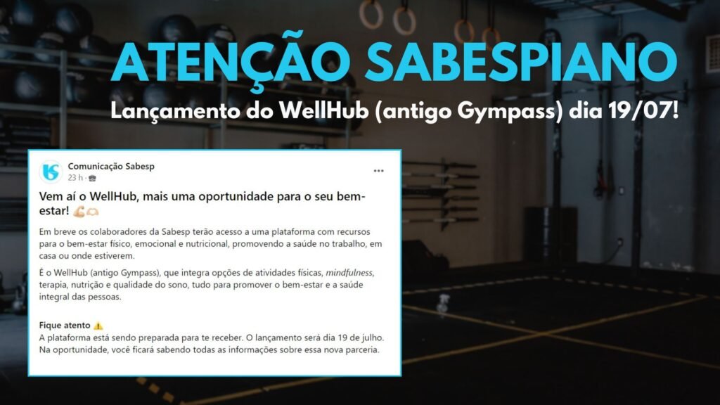 10 07 2024 wellhub sabesp