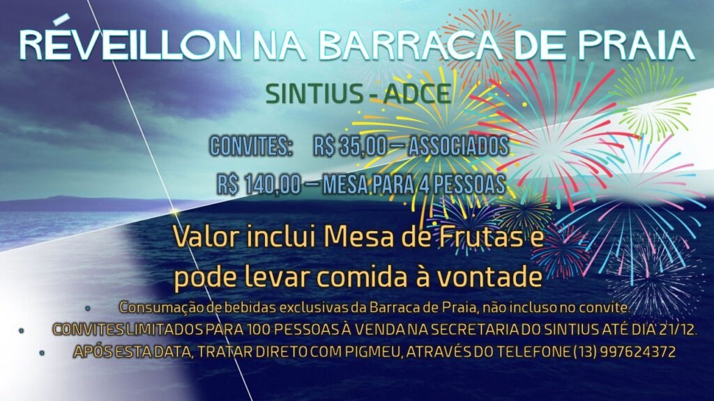 SECRETARIA DO SINTIUS VENDE CONVITES PARA RÉVEILLON NA BARRACA DE PRAIA/SINTIUS