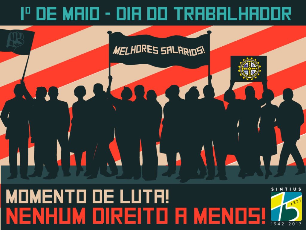 Dia do Trabalhador - 1º de maio