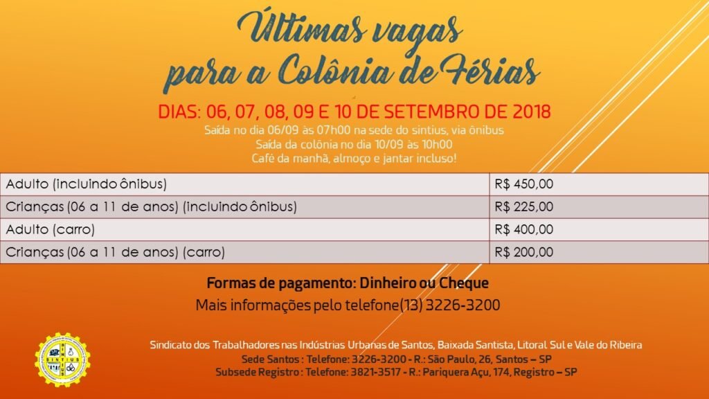 ÚLTIMAS VAGAS PARA A COLÔNIA PARA O FERIADO DE SETEMBRO COM PREÇO PROMOCIONAL