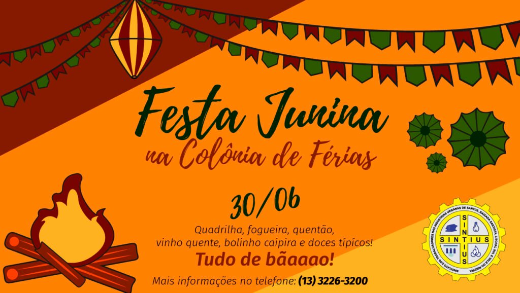 INSCRIÇÕES ABERTAS PARA A FESTA JUNINA NA COLÔNIA DE FÉRIAS QUE SERÁ NO DIA 30/06