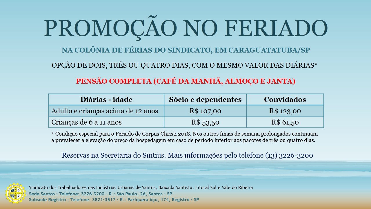 FERIADO TEM OPÇÃO DE PACOTE DE SÓ DOIS DIAS NA COLÔNIA, COM PREÇO PROMOCIONAL