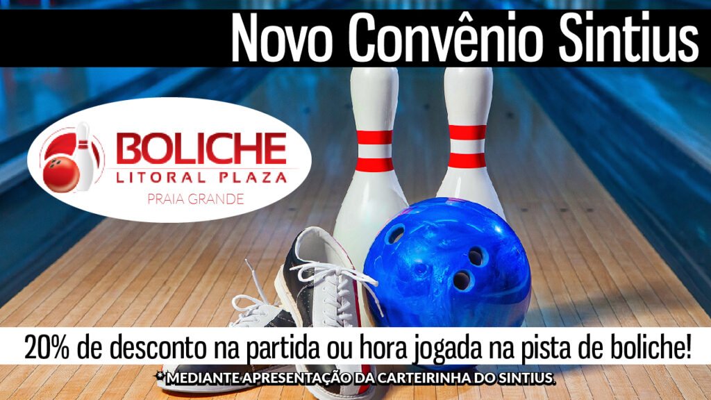 SINTIUS FAZ CONVÊNIO COM BOLICHE DA PRAIA GRANDE E ASSEGURA DESCONTO DE 20%
