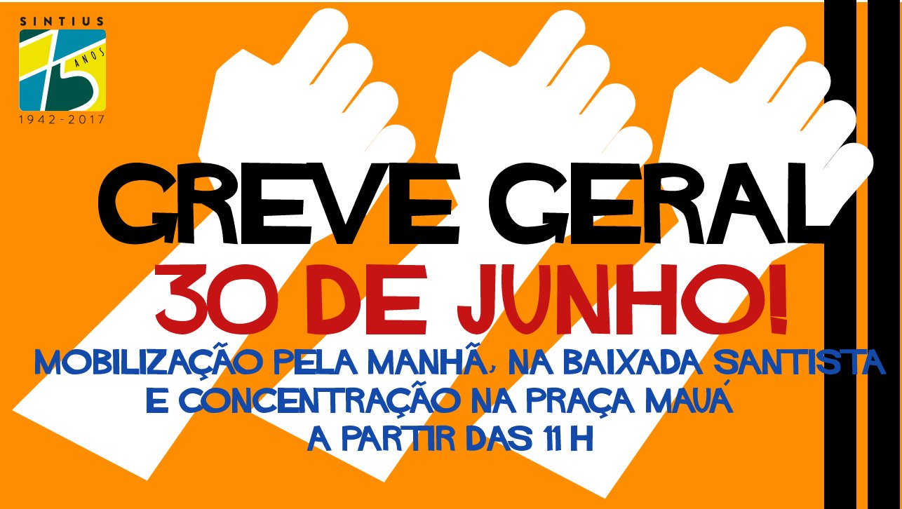 Anúncio da Greve Geral - Dia 30 de junho