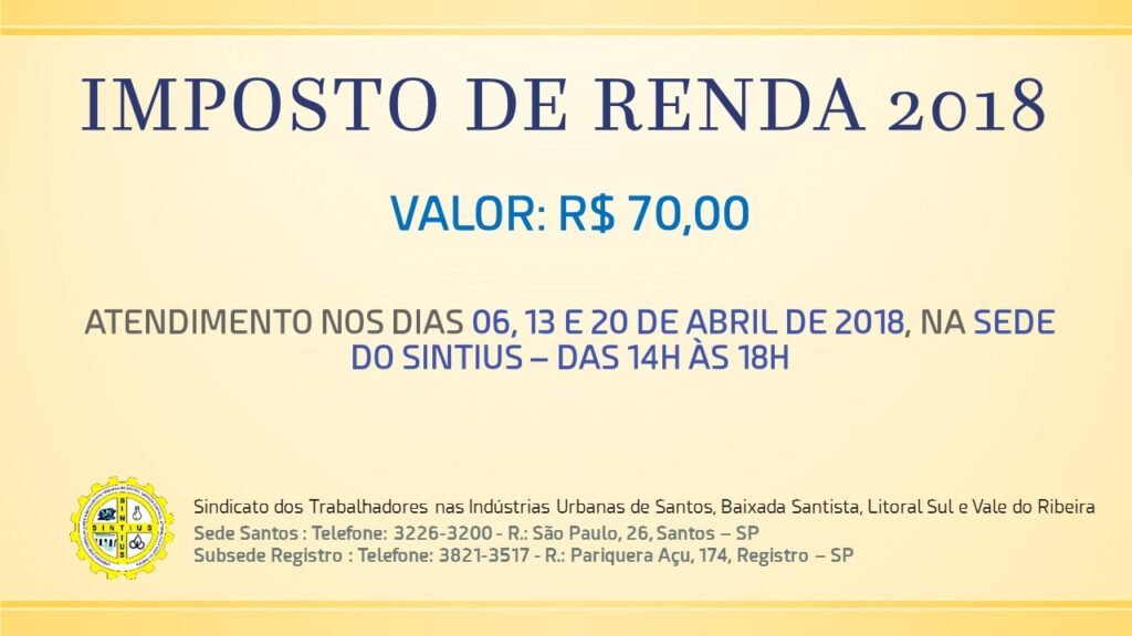 ATENDIMENTO NA SEDE SOBRE O IMPOSTO DE RENDA É ESTENDIDO PARA O MÊS DE ABRIL