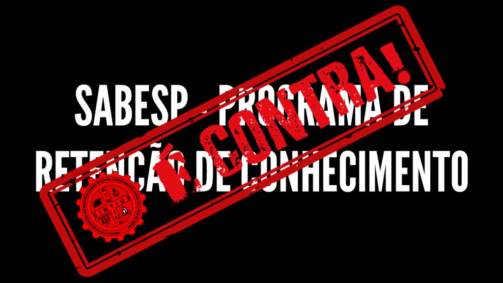 DIRETORIA DO SINTIUS REPUDIA PRC ANUNCIADO PELA SABESP E PROPORÁ MELHORIAS